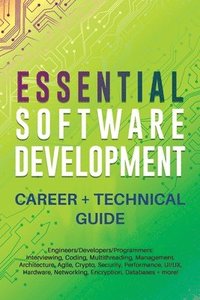 bokomslag Essential Software Development Career + Technical Guide