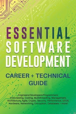 Essential Software Development Career + Technical Guide 1