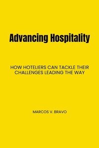 bokomslag Advancing Hospitality