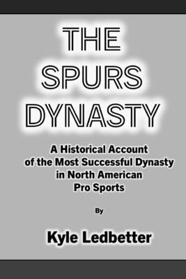 bokomslag The Spurs Dynasty