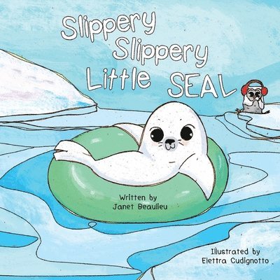 Slippery Slippery Little Seal