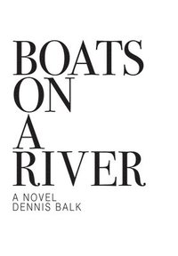 bokomslag Boats On A River