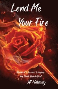 bokomslag Lend Me Your Fire
