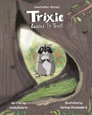 Cindy Pitts Roberts, Tamara Rittershaus - Trixie Learns to Trust, Häftad