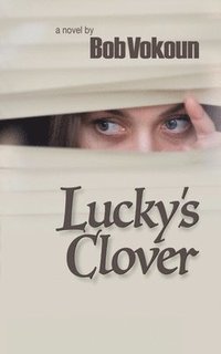 bokomslag Lucky's Clover