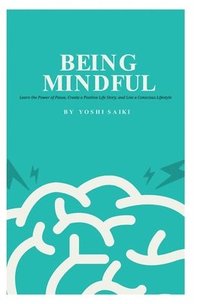 bokomslag Being Mindful
