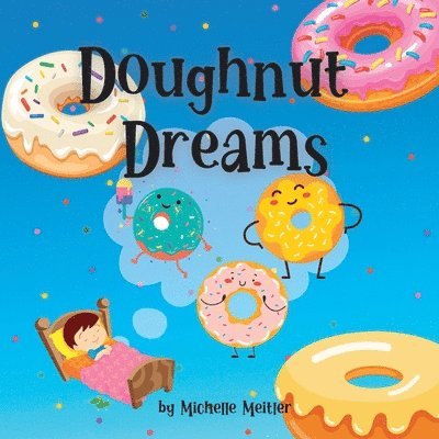 Michelle Meitler - Doughnut Dreams, Häftad