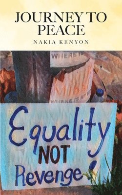 Nakia Kenyon - Journey To Peace, Häftad