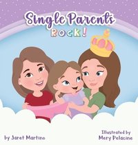 bokomslag Single Parents Rock!