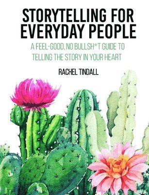 bokomslag Storytelling for Everyday People