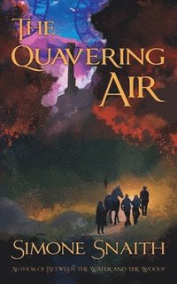bokomslag The Quavering Air