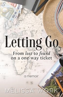 Melissa Work - Letting Go, Häftad