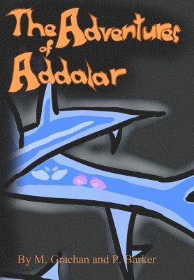 The Adventures of Addalar 1