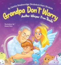 bokomslag Grandpa Don't Worry