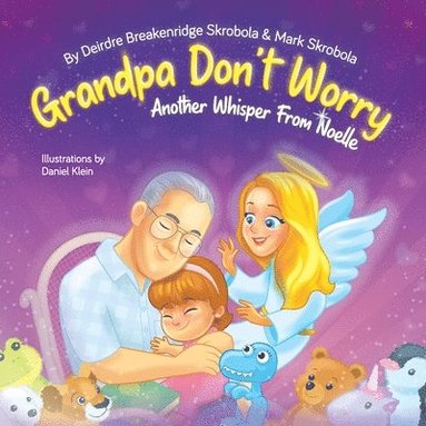 bokomslag Grandpa Don't Worry