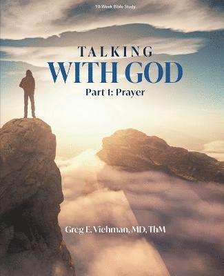 Talking With God, Part 1 1