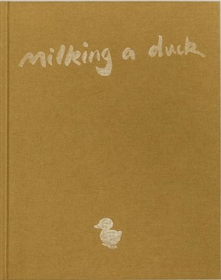 Milking a Duck 1