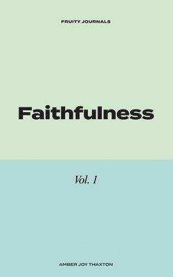 Faithfulness 1