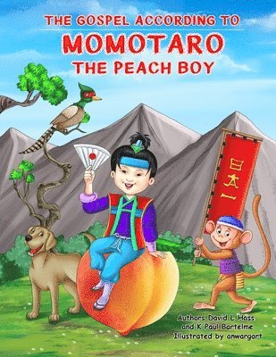 bokomslag The Gospel According to Momotaro, the Peach Boy