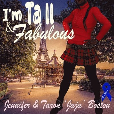 I'm Tall & Fabulous 1