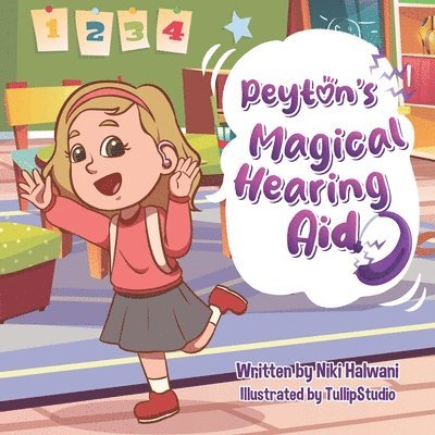 Peyton's Magical Hearing Aid 1