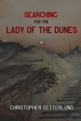 Searching for the Lady of the Dunes 1