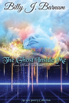 bokomslag The Ghost Inside Me Even More Tales from The Baron