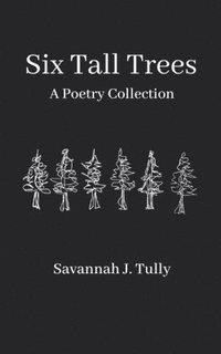 bokomslag Six Tall Trees