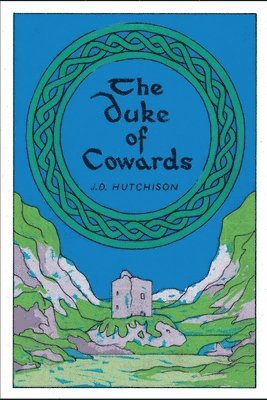 The Duke of Cowards 1