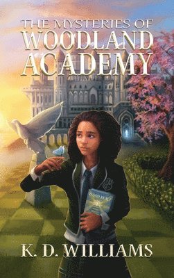The Mysteries of Woodland Academy 1