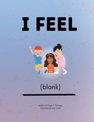 bokomslag I Feel (blank)