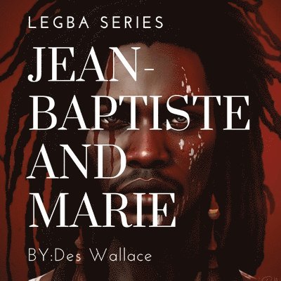 Jean-Baptiste and Marie