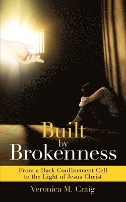 bokomslag Built by Brokenness