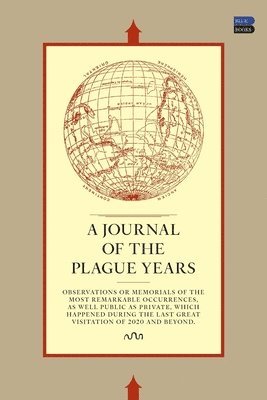 A Journal of the Plague Years 1