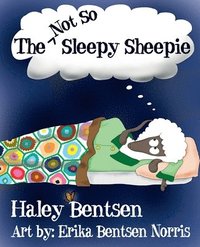 bokomslag The Not So Sleepy Sheepie