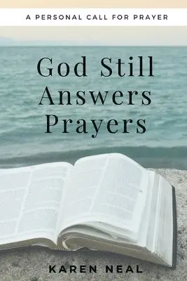 Karen Neal - God Still Answers Prayers, Häftad. Tillgänglighet: Lägg i varukorg