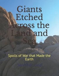 bokomslag Giants Etched Across the Land and Sea