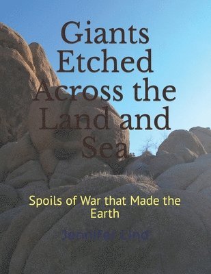 bokomslag Giants Etched Across the Land and Sea