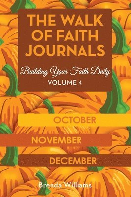 The Walk of Faith Journals 1