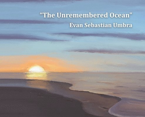 The Unremembered Ocean 1