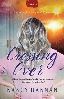 Crossing Over (A Novel)