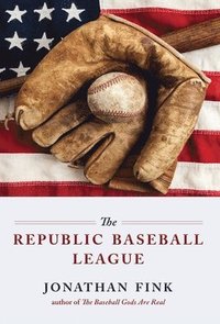 bokomslag The Republic Baseball League