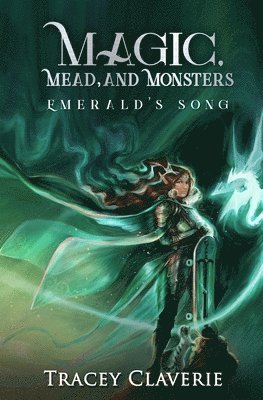 bokomslag Magic, Mead, and Monsters