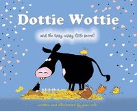 bokomslag Dottie Wottie and the tinsy, winsy, little secret!