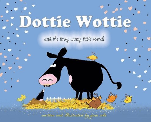 Dottie Wottie and the tinsy, winsy, little secret! 1