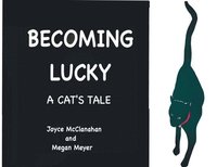 bokomslag BECOMING LUCKY, A Cat's Tale