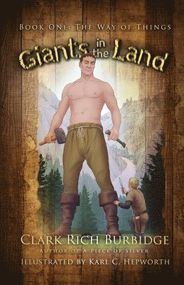 Giants in the Land: Book One - The Way of Things 1