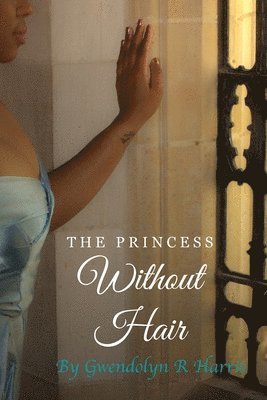 bokomslag The Princess Without Hair
