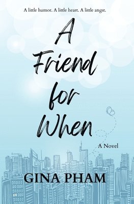 Friend for When 1