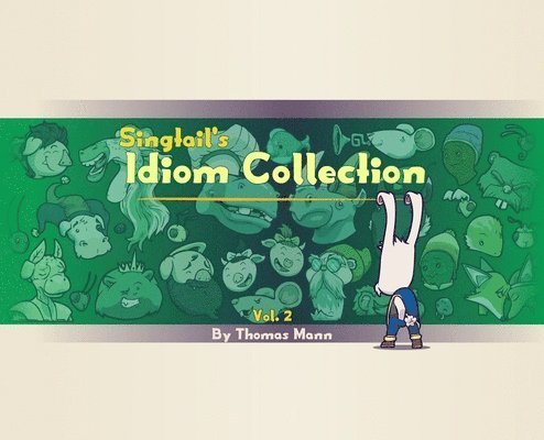 Singtail's Idiom Collection 1